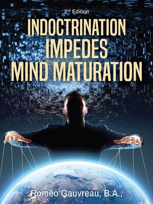 cover image of Indoctrination Impedes Mind Maturation